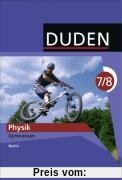 Duden Physik - Gymnasium Berlin: 7./8. Schuljahr - Schülerbuch